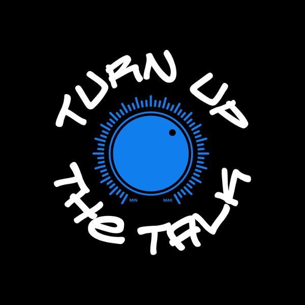 Artwork for Turn Up The Talk