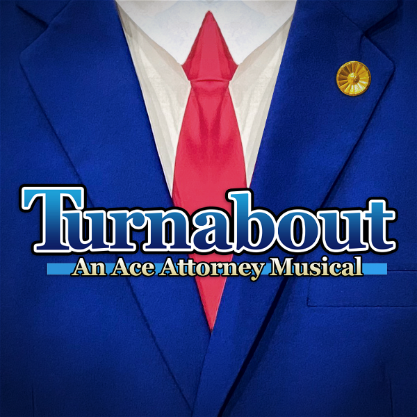 Artwork for Turnabout: An Ace Attorney Musical