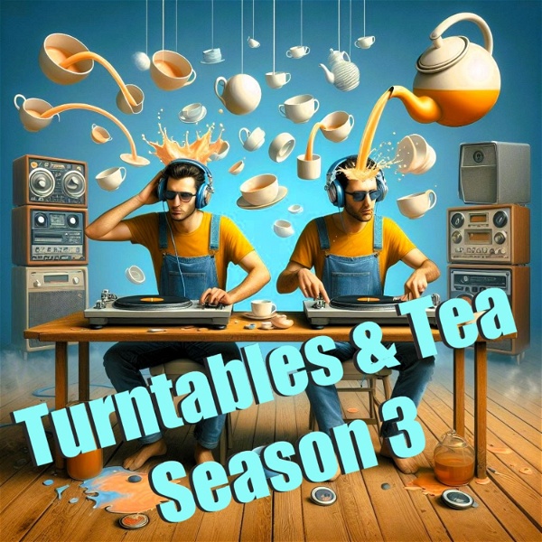 Artwork for Turntables and Tea