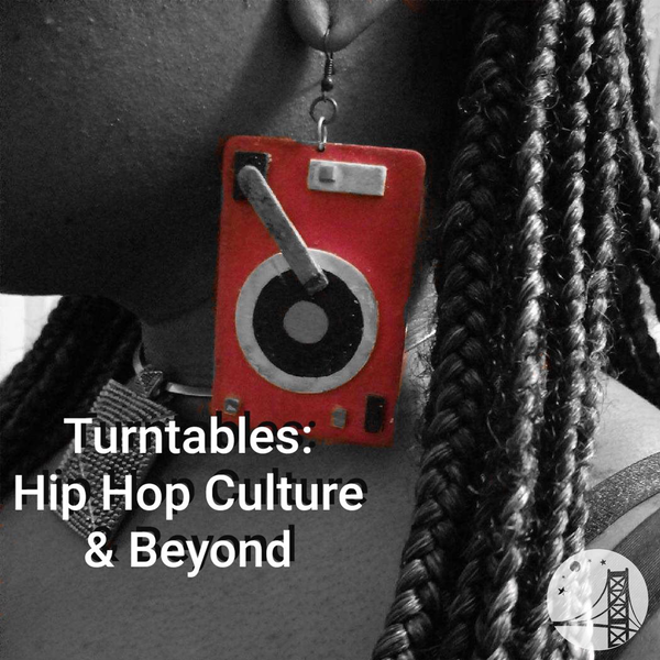 Artwork for Turntables: Hip Hop Culture & Beyond