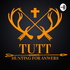 Tutt Hunting for Answers