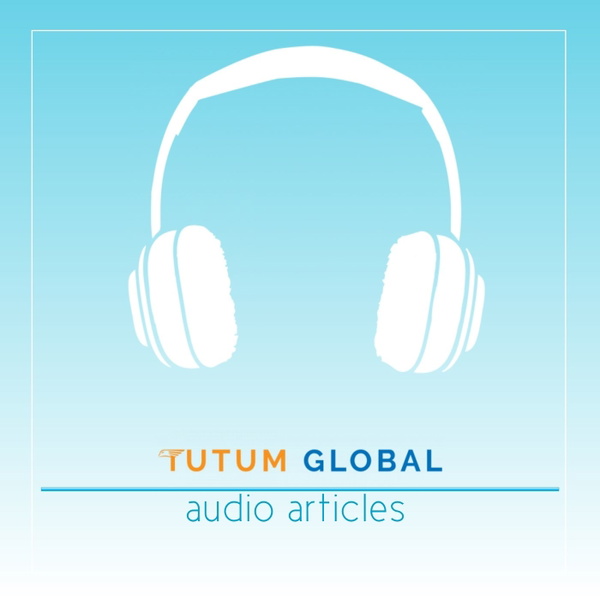Artwork for Tutum Global's Audio Articles