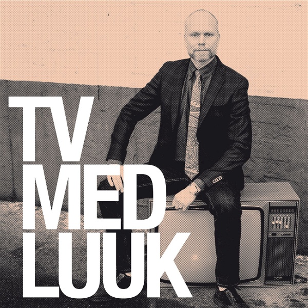 Artwork for TV med Luuk
