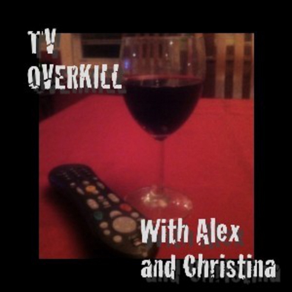 Artwork for TV Overkill Podcast