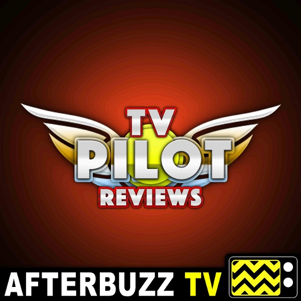 Artwork for TV Pilot Reviews