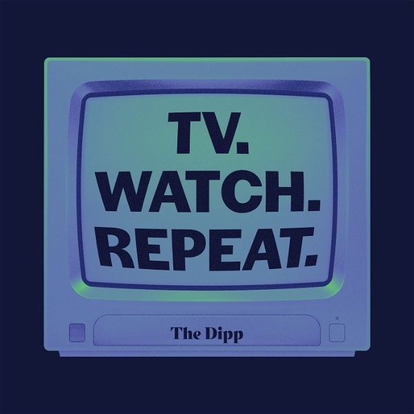 Artwork for TV. Watch. Repeat.