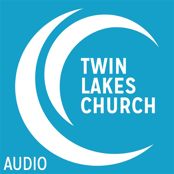 Artwork for Twin Lakes Church Sermons