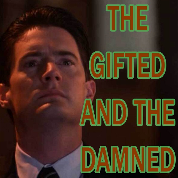 Artwork for Twin Peaks the Gifted and the Damned