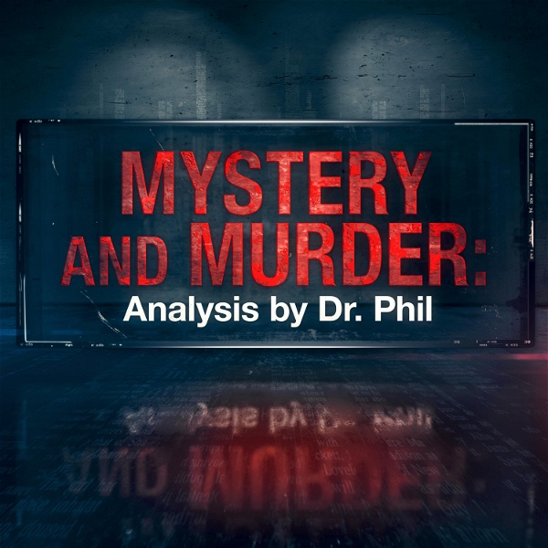 Artwork for Mystery and Murder: Analysis by Dr. Phil