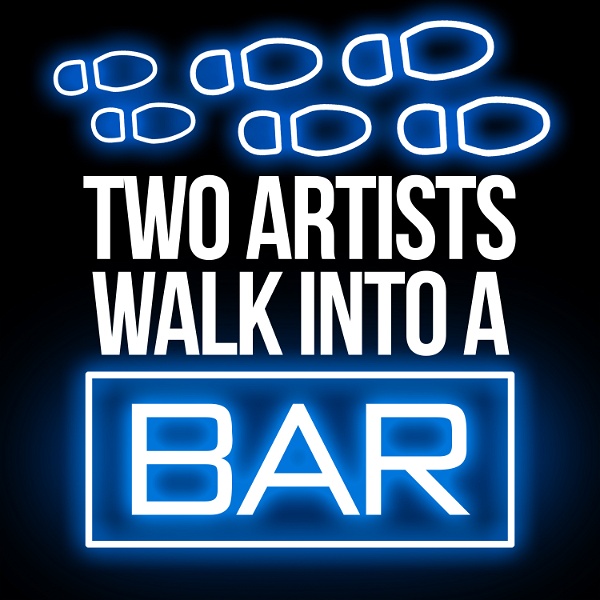 Artwork for Two Artists Walk into a Bar