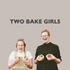 Two bake girls