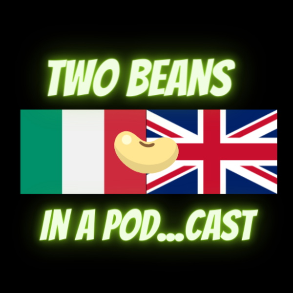 Artwork for Two Beans in a Pod...Cast!