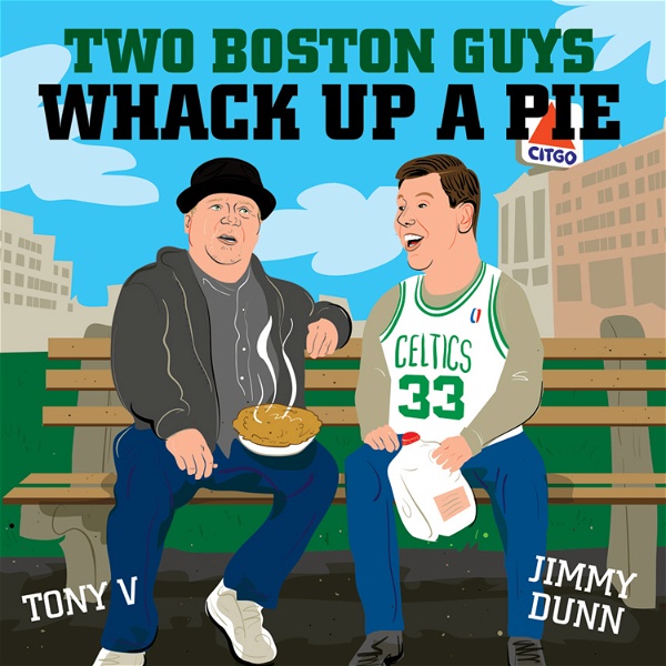 Artwork for Two Boston Guys Whack Up A Pie