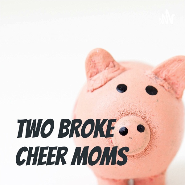 Artwork for Two Broke Cheer Moms