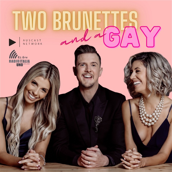Artwork for Two Brunettes & A Gay
