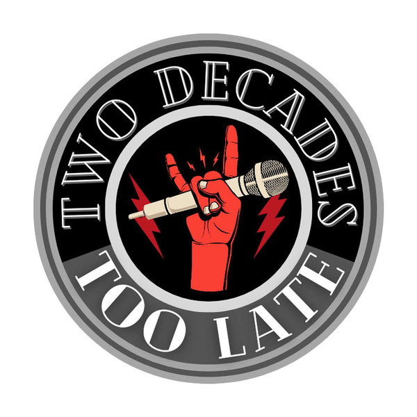 Artwork for Two Decades Too Late