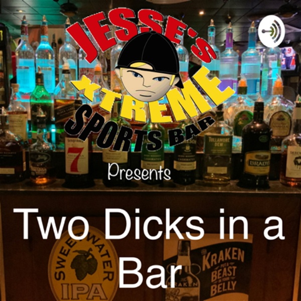 Artwork for Two Dicks in a Bar