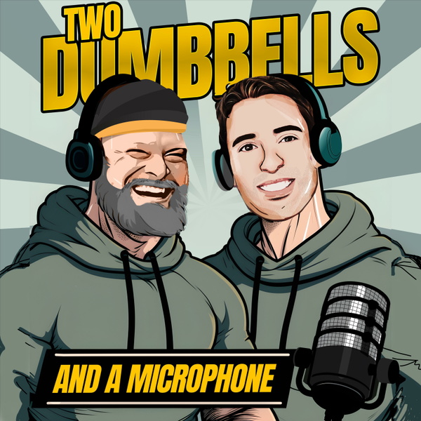 Artwork for Two Dumbbells and a Microphone
