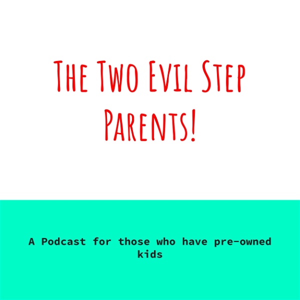 Artwork for Two Evil Step Parents