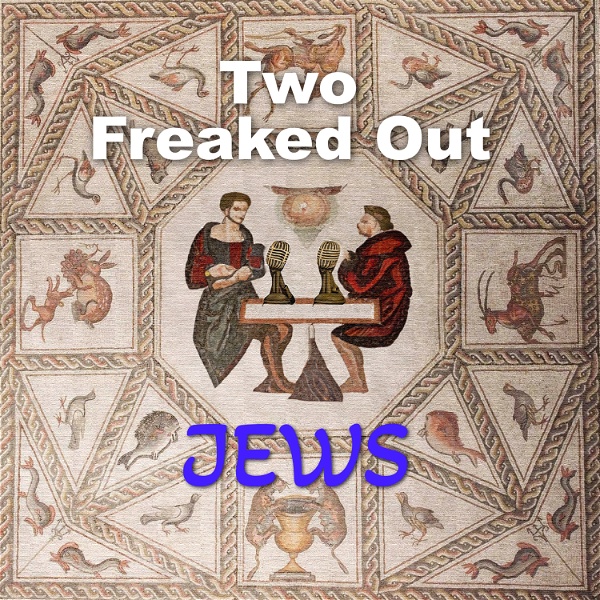 Artwork for Two Freaked Out Jews
