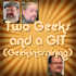 Two Geeks and a GIT Classic Movie Reviews