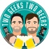 Two Geeks Two Beers