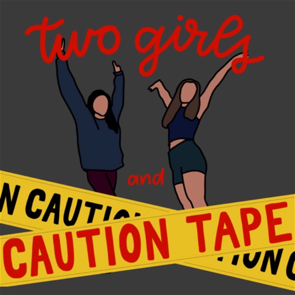 Artwork for Two Girls and Caution Tape