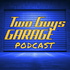 Two Guys Garage Podcast