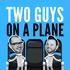 Two Guys on a Plane