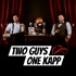 Two Guys One Kapp