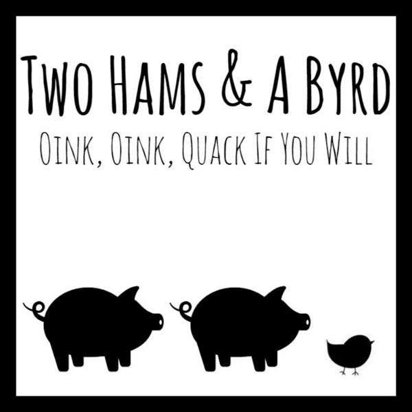 Artwork for Two Hams & A Byrd