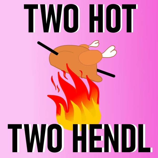 Artwork for Two Hot Two Hendl