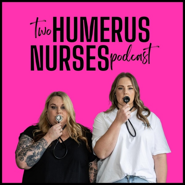 Artwork for Two Humerus Nurses Podcast