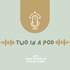 Two in a Pod