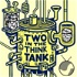 Two In The Think Tank
