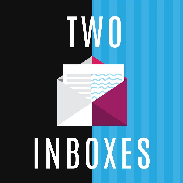 Artwork for Two Inboxes: Interviews with the Side Hustle Generation