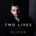 Two Lives with Olivier