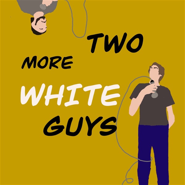 Artwork for Two More White Guys