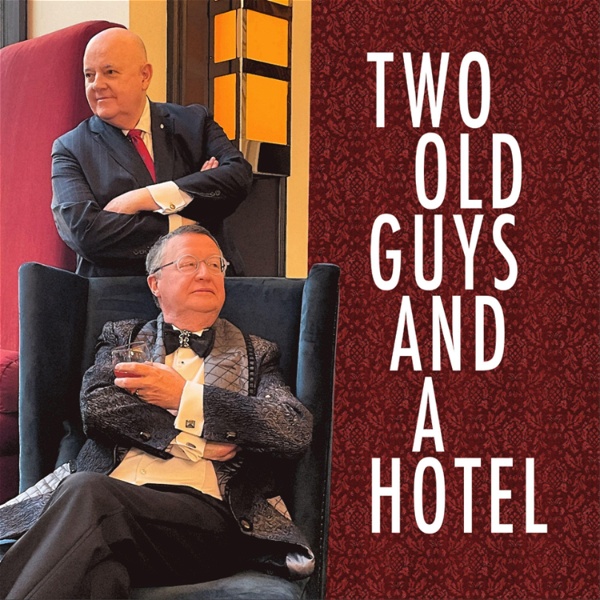Artwork for Two Old Guys and a Hotel