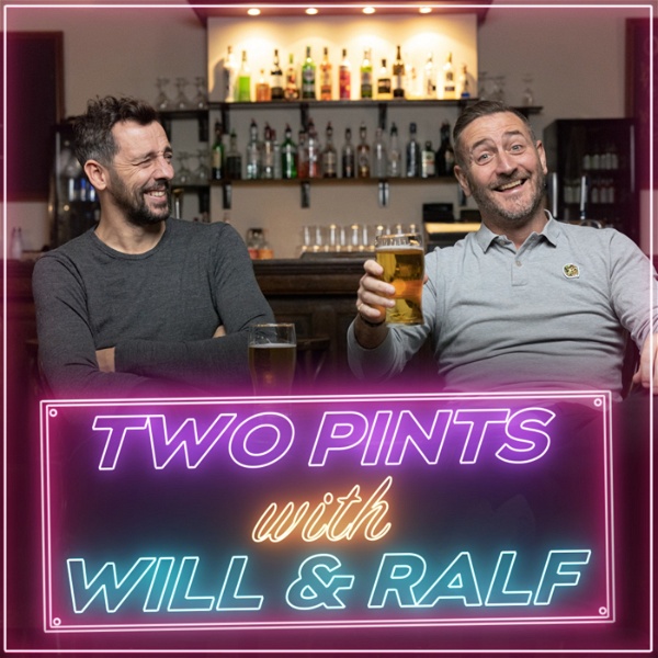 Artwork for Two Pints with Will & Ralf