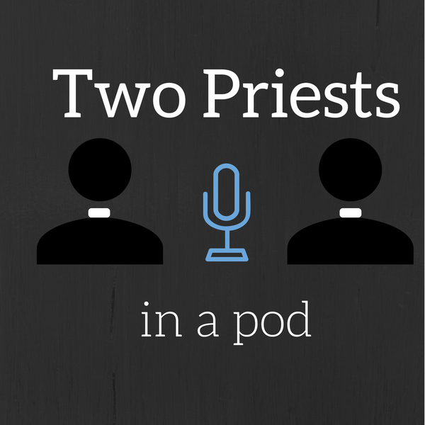 Artwork for Two Priests in a Pod