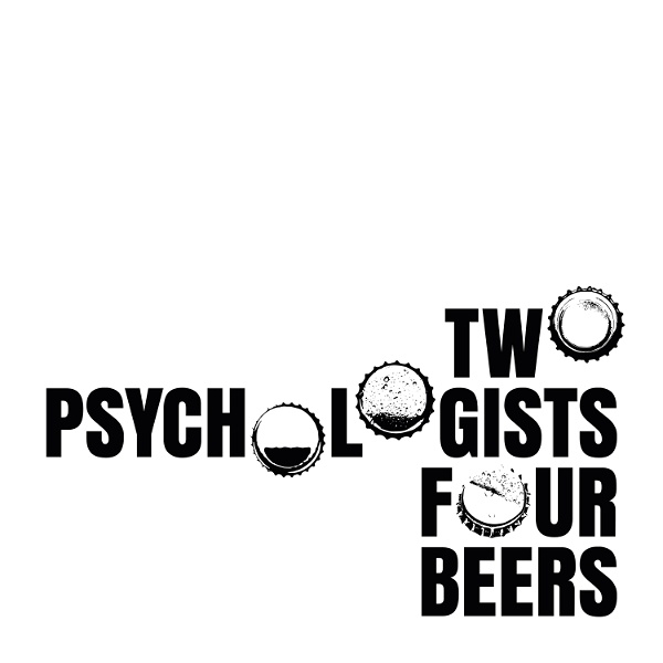 Artwork for Two Psychologists Four Beers