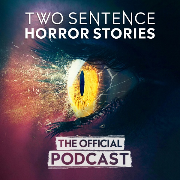 Artwork for Two Sentence Horror Stories: The Official Podcast