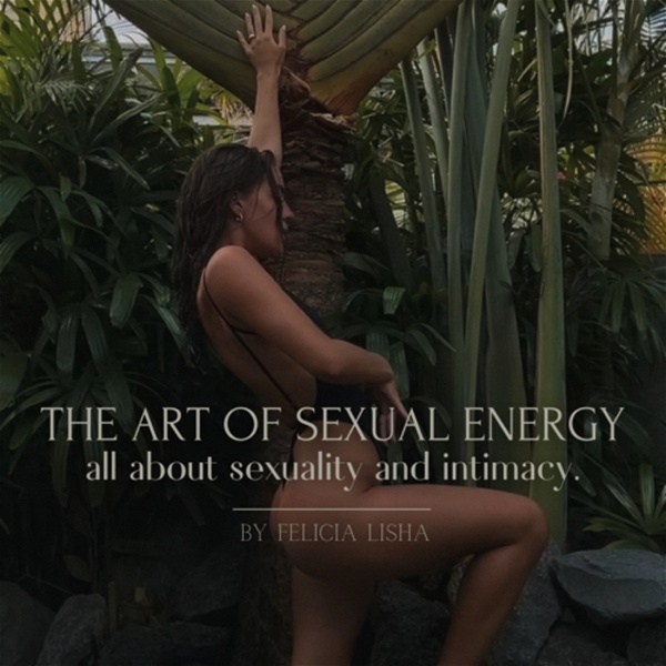 Artwork for THE ART OF SEXUAL ENERGY