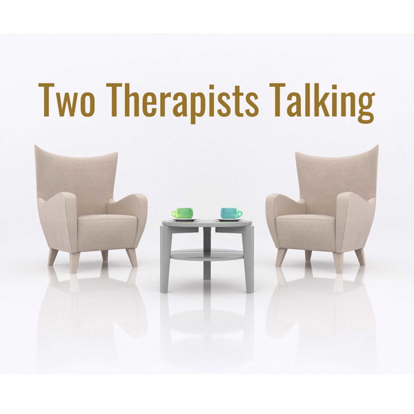 Artwork for Two Therapists Talking