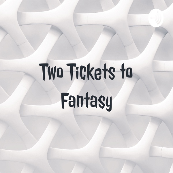 Artwork for Two Tickets to Fantasy