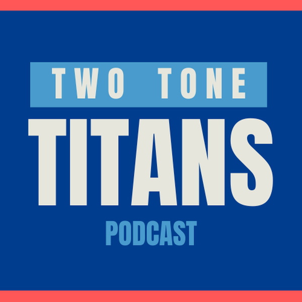 Artwork for Two Tone Titans Podcast
