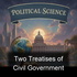 Two Treatises of Civil Government