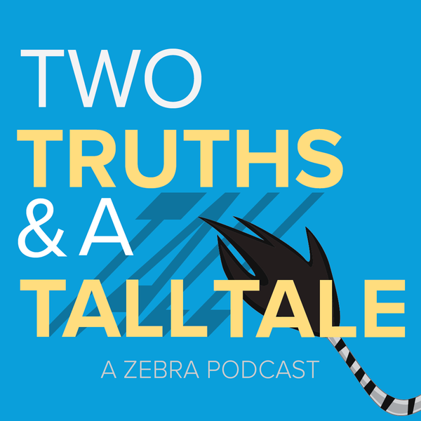 Artwork for Two Truths & A Tall Tale: A Zebra Technologies Podcast