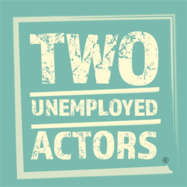 Artwork for Two Unemployed Actors